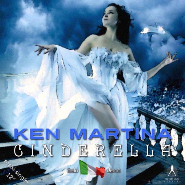 Ken Martina - Cinderella (Short Cinderella Mix)