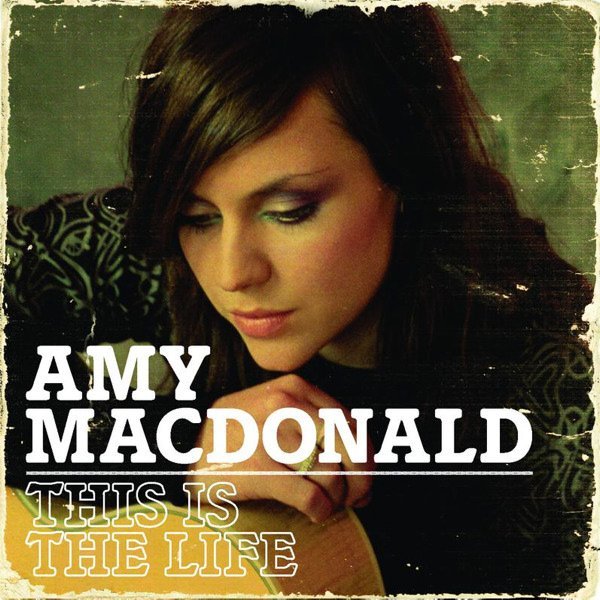 Amy MacDonald - This Is the Life