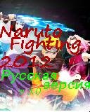 Naruto fighting 2012 v3. 0 rus