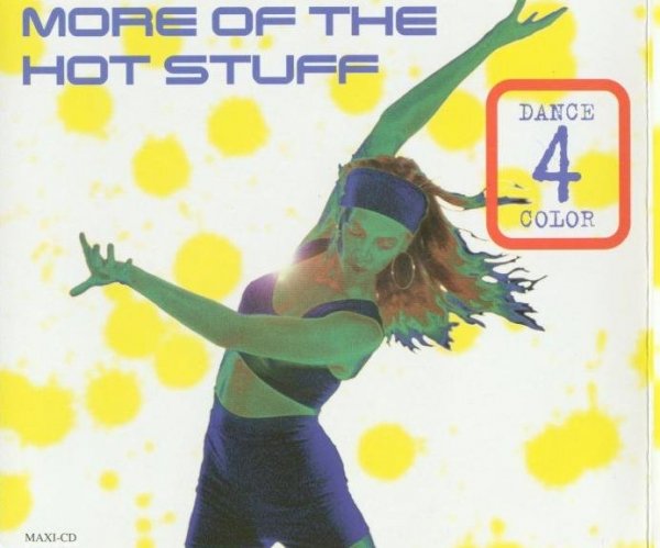 Dance 4 Color - More Of The Hot Stuff (Original Version)
