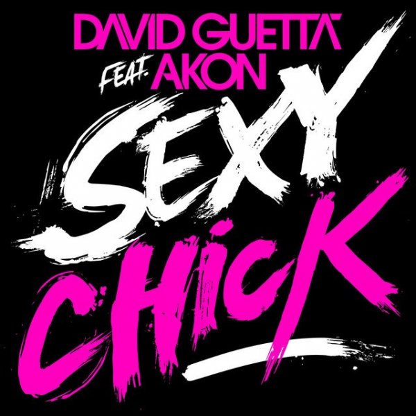 David Guetta feat. Akon - Sexy Chick