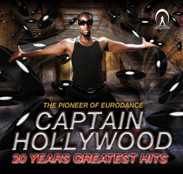 Captain Hollywood Project - 20 Years Greatest Hits (2010)