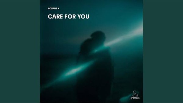 NONAME X - NONAME X - Care For You
