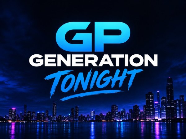 GP GENERATION - TONIGHT