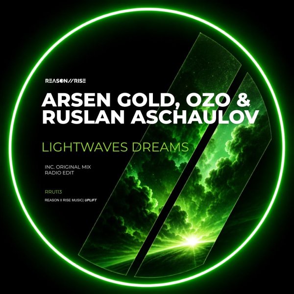 Arsen Gold, OZO (UA) &amp;amp; Ruslan Aschaulov - Lightwaves Dreams (Radio Edit)