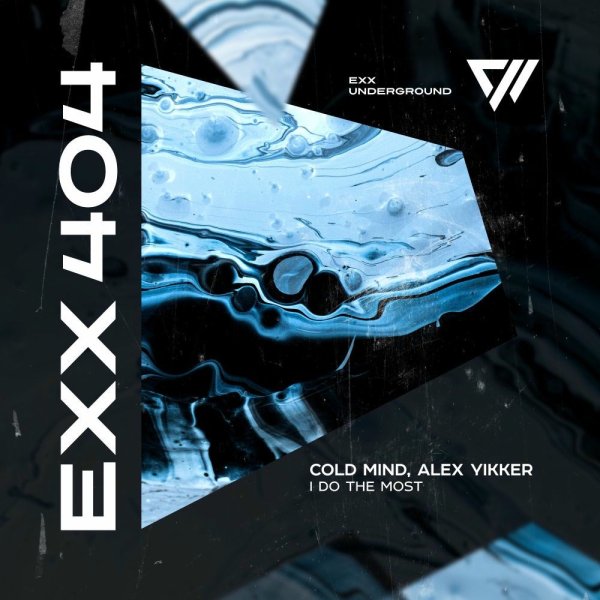Cold Mind & Alex Yikker - I Do The Most (Extended Mix)