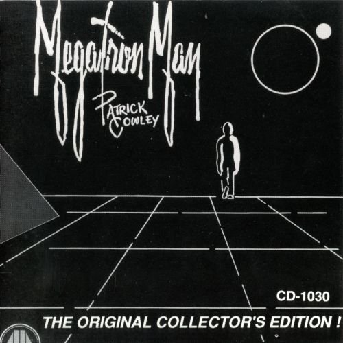 Patrick Cowley - Megatron Man