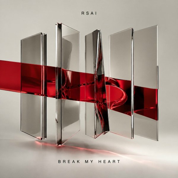 RSAI - Break My Heart