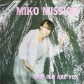 Miko Mission - How Old Are You.mp3