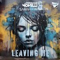 Christina Novelli and Sarah de Warren - Leaving Me (Official Audio).mp3