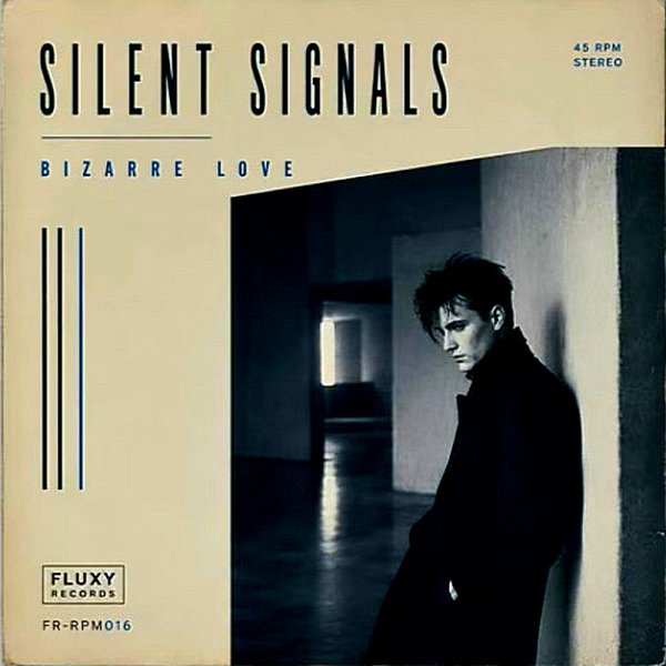 Silent Signals - Bizarre Love