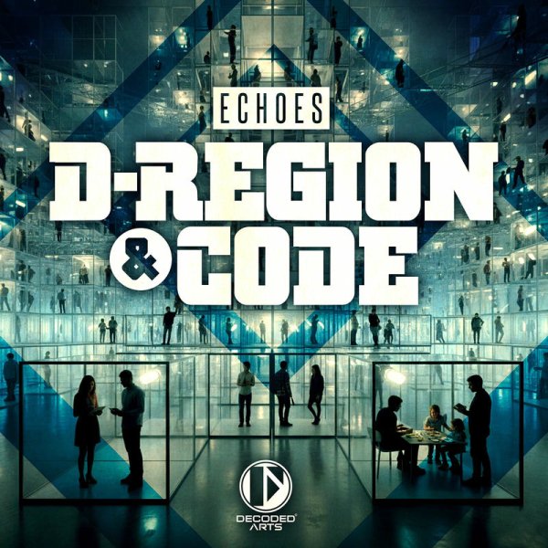 D-Region &amp;amp; Code - Echoes
