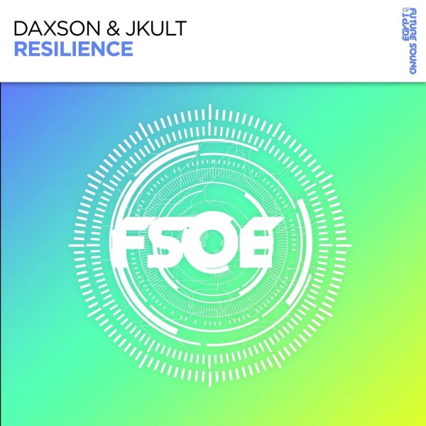 Daxson &amp;amp; Jkult - Resilience (Extended Mix)