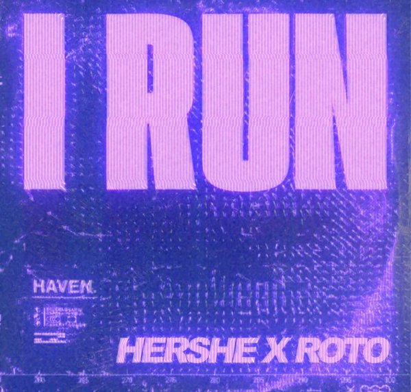 I Run - [HerShe &amp;amp; Roto Remix]
