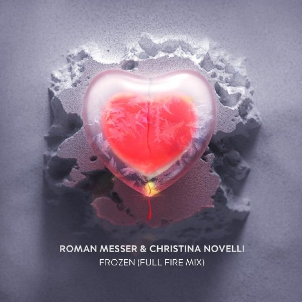 Roman Messer &amp;amp; Christina Novelli - Frozen (Extended Full Fire Mix)