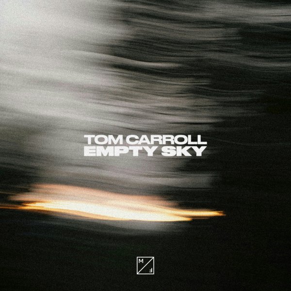 Tom Carroll - Empty Sky (Extended Mix)