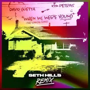 David Guetta &amp;amp; Kim Petras - When We Were Young (Seth Hills Remix)
