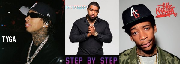 Tyga &amp;amp; Lil Scrappy &amp;amp; Wiz Khalifa - #Step By Step