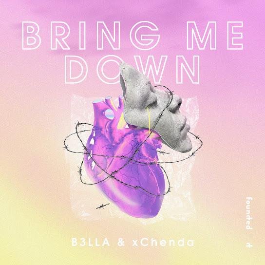 B3lla &amp;amp; xChenda - Bring Me Down