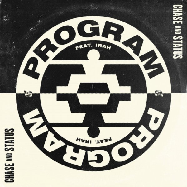 Chase &amp;amp; Status - Program (ft. IRAH)