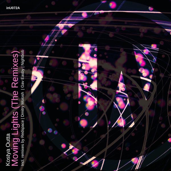 Kostya Outta, Dmitry Molosh - Moving Lights (Dmitry Molosh Remix)