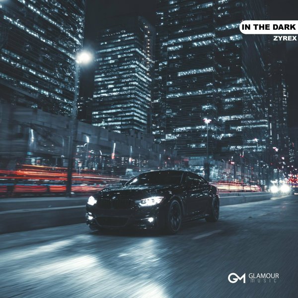 ZYREX - In The Dark