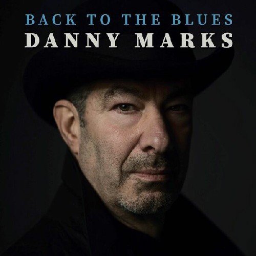 Danny Marks - Blues Party Tonight