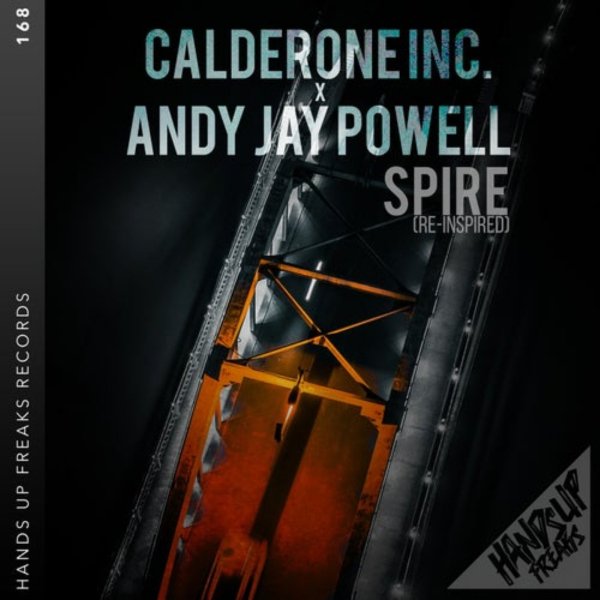 Calderone Inc. x Andy Jay Powell - Spire (Re-Inspired) (Extended Mix)