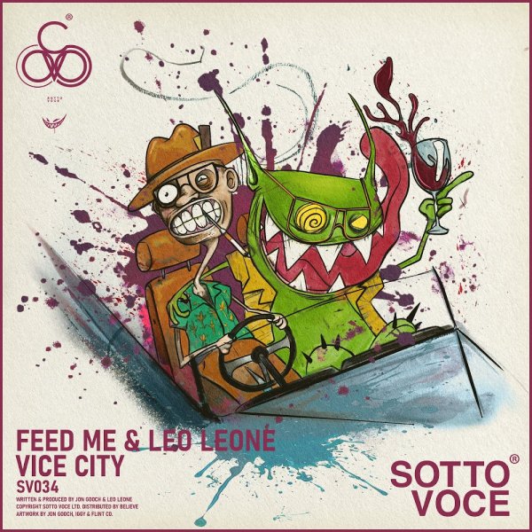 Feed Me &amp;amp; Leo Leone - Vice City