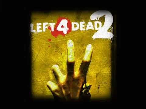 Left 4 Dead 2 - Main Theme