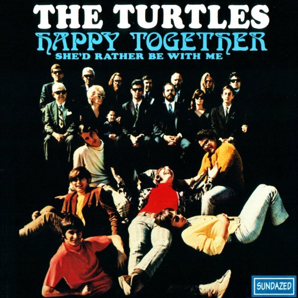 The Turtles - Happy Together