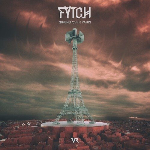 Fytch - Sirens over Paris