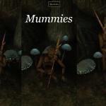 Mummies