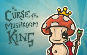 Curse of the Mushroom King