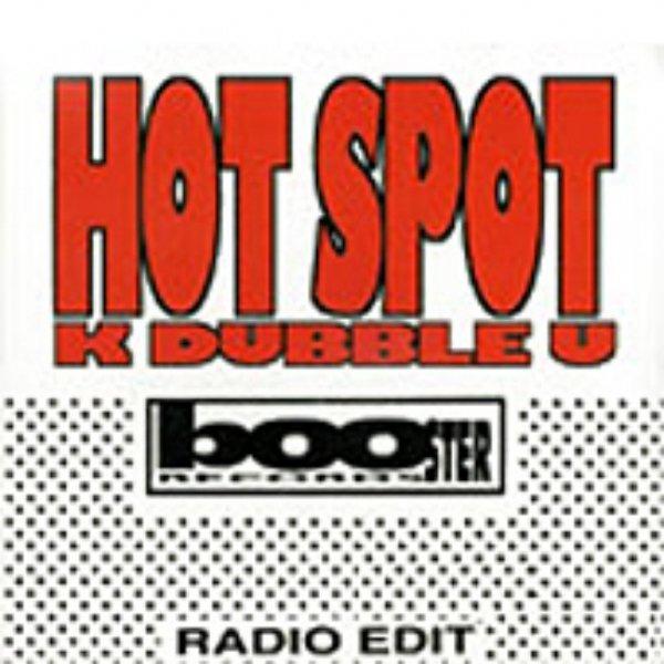 K Dubble U - Hot Spot (Martik C Rmx)