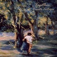 Ernesto Cortazar - Together