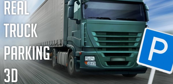 Real Truck Parking 3D