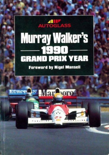 Murray Walker's 1990 Grand Prix Year