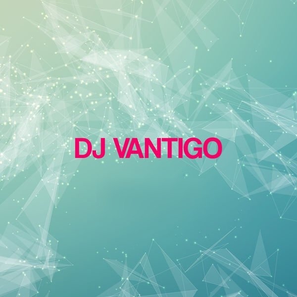 Dj Vantigo - First Kiss