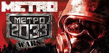 Metro 2033 Wars v1.58.6