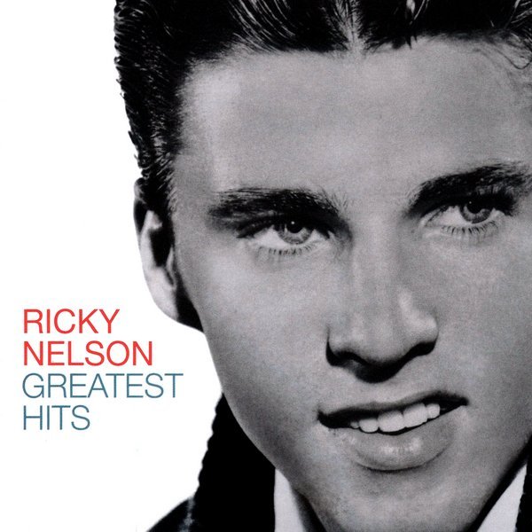 Ricky Nelson - Teenage Idol