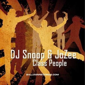 DJ Snoop &amp; JoZee - Class people (Main mix)