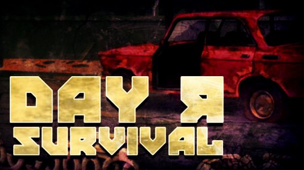 Day R Premium v1.573