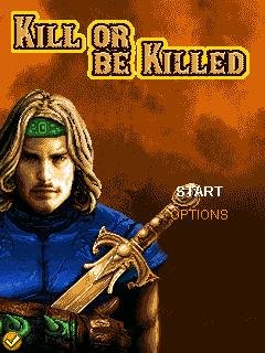 Kill Or Be Killed