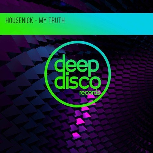 Housenick - My Truth