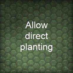 zzz allowDirectPlanting