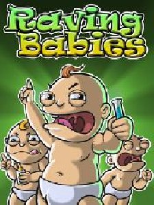 Raving Babies