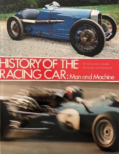 History of the Racing Car. Man and Machine