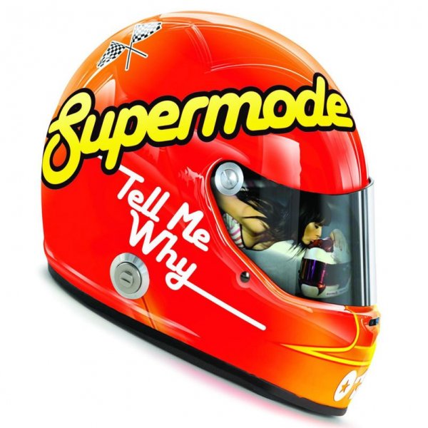 Supermode - Tell Me Why (Radio Edit)