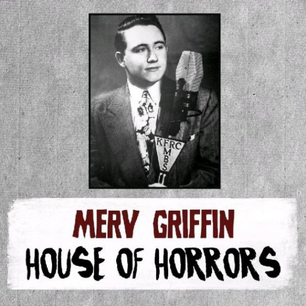 Merv Griffin - House of Horrors